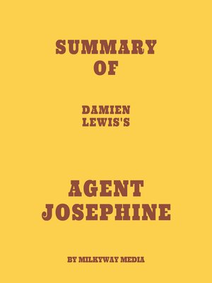 cover image of Summary of Damien Lewis's Agent Josephine